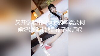 STP24157 短发少妇看着态度真不错  口交啪啪  一对大白兔挺诱 ，解决战斗意犹未尽还想干