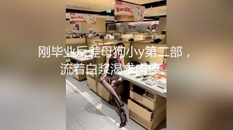 顶级泄密 极品反差眼镜妹背着男友做异性SPA被爆菊