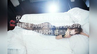 情侣做爱口交自拍，疯狂抽插，妹子直喊“哥哥再加油”，全程露脸国语对白淫荡