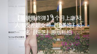 ✿91制片厂✿ 91YCM035 给兄弟约个妹妹破处 多莉