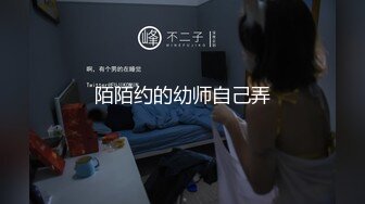 1/15最新 美女湿身诱惑露脸口交浴室洗澡花样操多姿势啪啪VIP1196