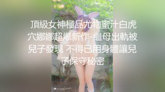 约良家妹子啪啪，带回房间聊聊天再开操，骑在身上舌吻摸逼，翘起屁股后入抽插猛操