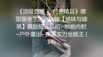 【真實自拍】性慾超強的武警男友把我渾身上下吃個遍！吃大屌舔菊深喉口爆超刺激！