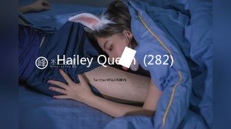 Hailey Queen  (282)