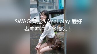 【新片速遞】⚫️⚫️【11月精品】C罩杯，东北吉林AV女优【陈美慧-陈老师】步兵OF官网订阅福利②，啪啪口爆吞精胡萝卜紫薇潮喷