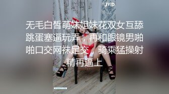 纯上帝视角偸拍艳福不浅四眼直男偸情人妻美少妇，特意穿个骚内裤，激情69式，床头肏到床尾，呻吟声销魂