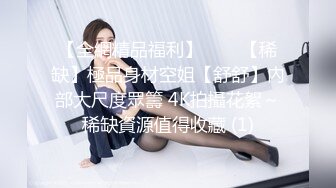 【新片速遞】  年轻小夫妻女上位销魂操，第一视角露脸口交对白很刺激，把套弄破了，无套啪啪