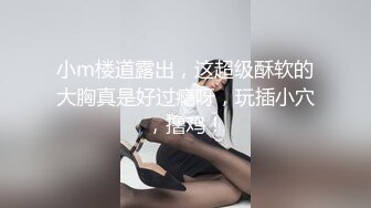 超清纯极品反差女友【希妹兒】啪啪口交