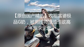 杏吧王安全1-约了个本地的小网红21岁表情很丰富，抽插的时候大奶子晃得好爽，站着后入腿都干抽筋了